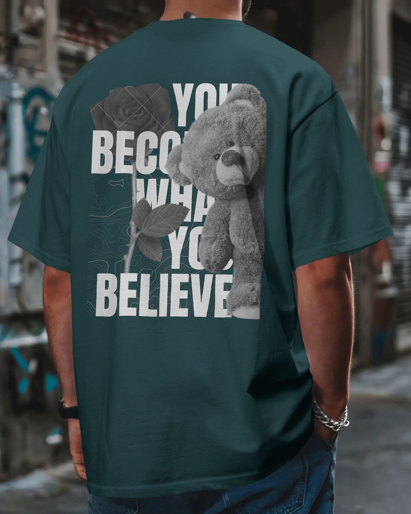 "You Become What You Believe" Teddy & Rose Oversized Graphic T-Shirt
