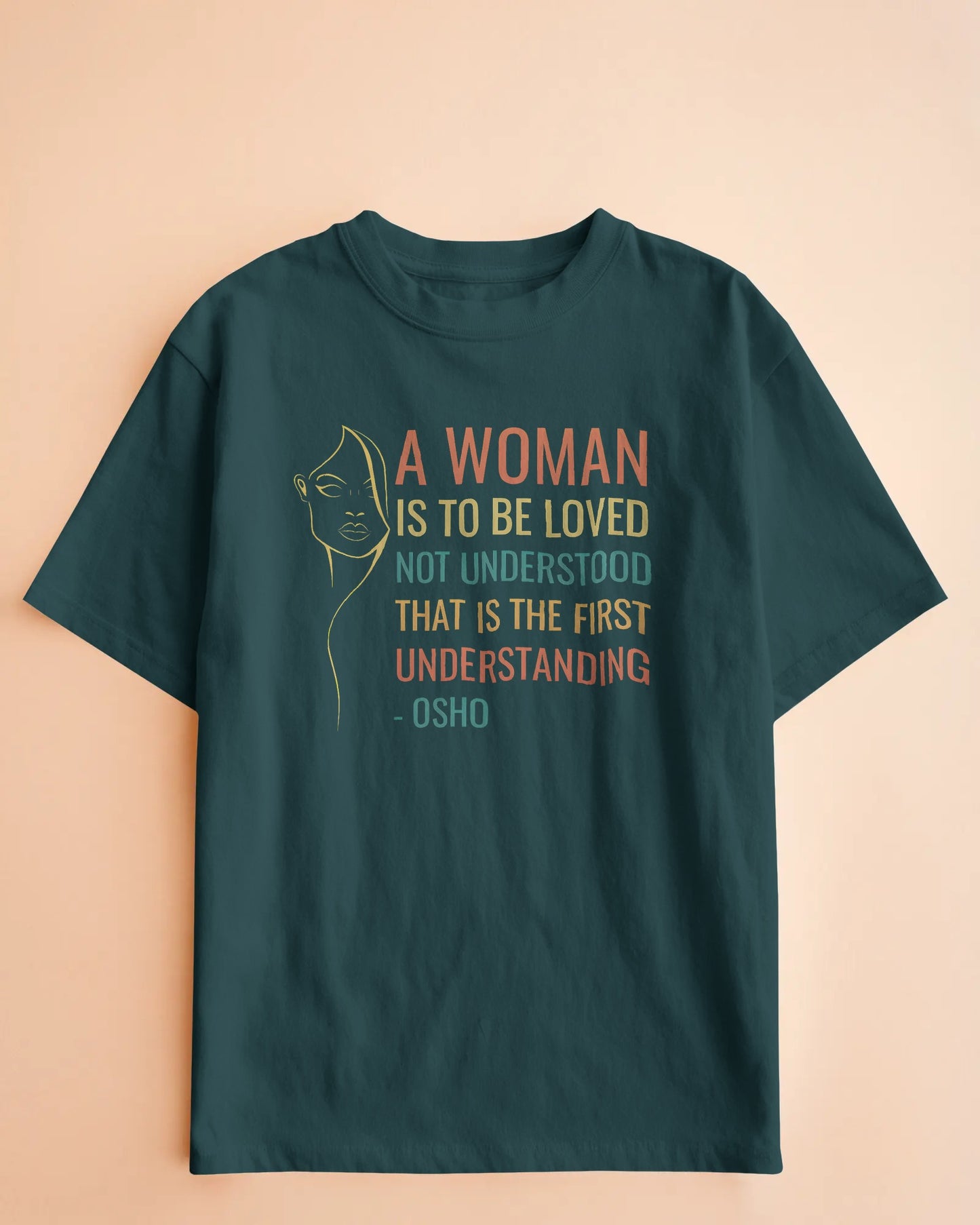 A Woman Is to Be Loved – Osho Quote Unisex Classic T-shirt | House of ViDi