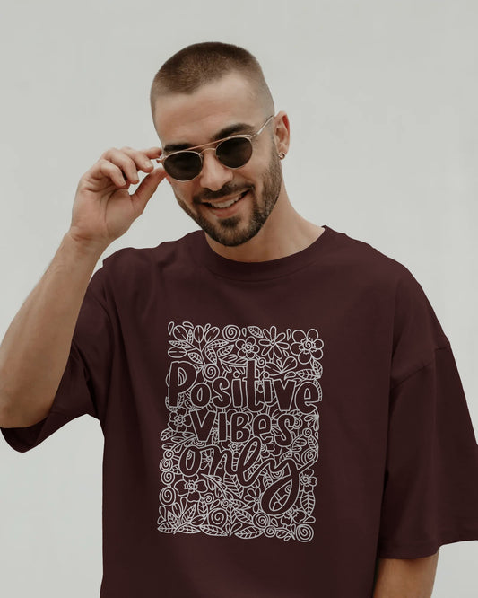 Positive Vibes Only – Unisex Oversized T-Shirt | Feel Good. Stay Kind.