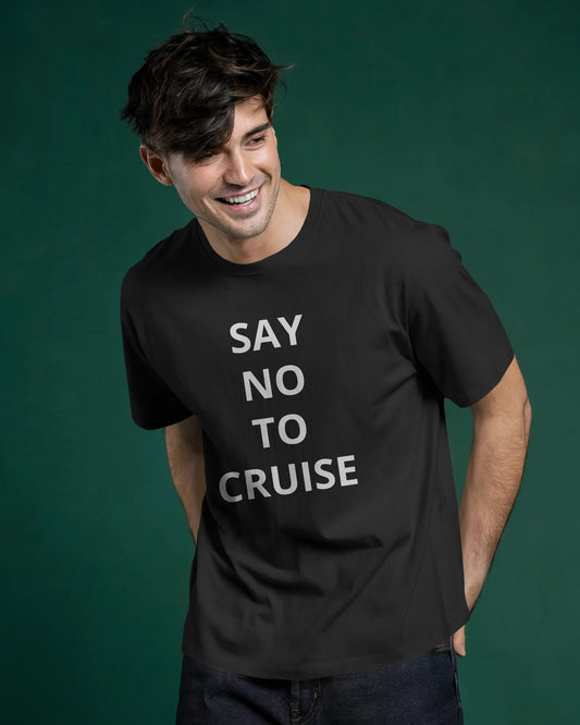 Say No To Cruise Unisex Classic T-Shirt | Inspired by Samay Raina’s Viral Look
