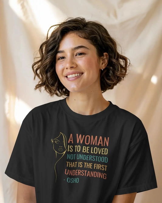 A Woman Is to Be Loved – Osho Quote Unisex Classic T-shirt | House of ViDi - House of ViDi